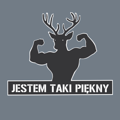 jestem taki piękny